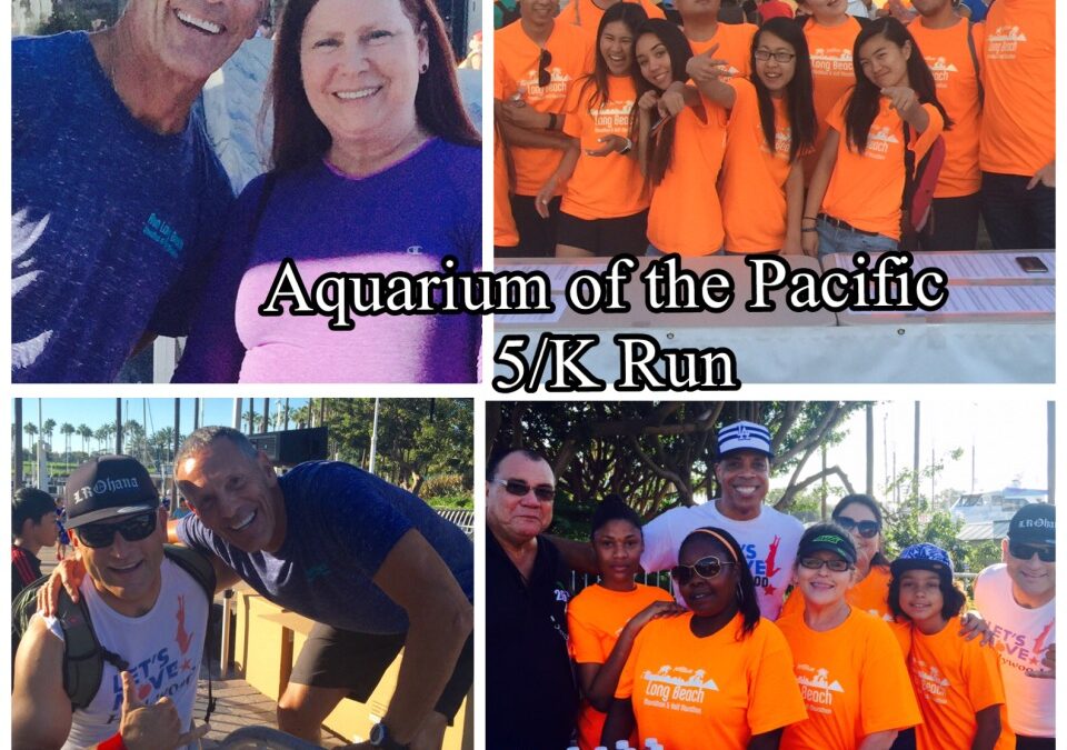 The 2015 “Aquarium of the Pacific” 5/K Run!