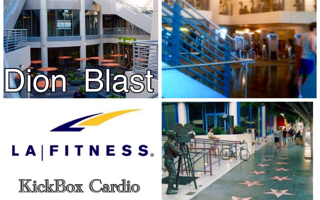 Dion @LA Fitness Hollywood Mon 5:45pm